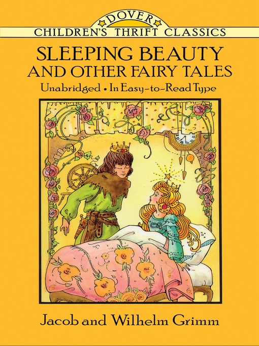 Jacob and Wilhelm Grimm创作的Sleeping Beauty and Other Fairy Tales作品的详细信息 - 可供借阅